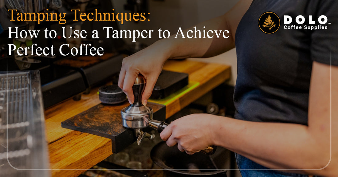 Tamping Techniques: How to Use a Tamper to Achieve Perfect Coffee